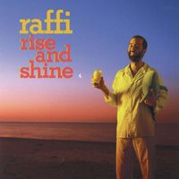 Raffi - Rise & Shine