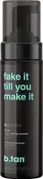 b.tan Fake It Till You Make It Pianka Samoopalająca 200ml