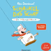 Schaukel das Schaf - Ein Mitmachbuch zum Schütteln, Schaukeln, Pusten, Klopfen und sehen, was dann passiert. Von 2 bis 4 Jahren