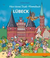 Mein kleines Stadt-Wimmelbuch Lübeck