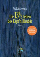 Die 13 1/2 Leben des Käpt'n Blaubär: Roman - Mit farbigem Poster in DIN A2 -