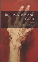 Rheumatism and Gout