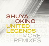 Shuya Okino - United Legends More Remix