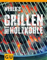 Weber's Grillen mit Holzkohle