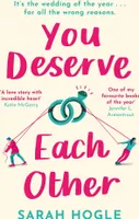 You Deserve Each Other