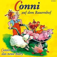Conni 3 auf dem Bauernhof / Conni und das neue Baby. CD