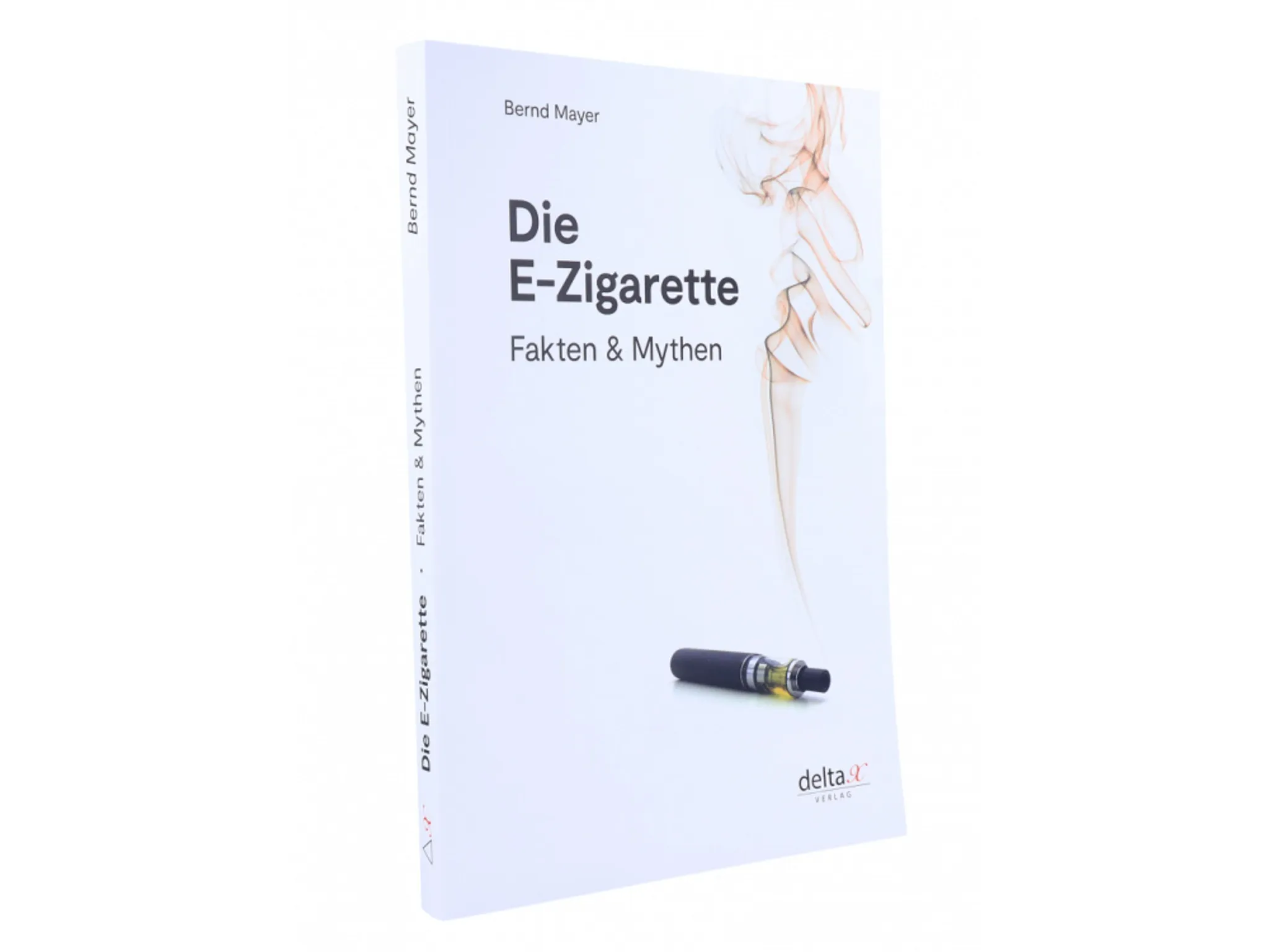 elfbar elfa kaufen Die E-Zigarette: Fakten und Mythen von Bernd Mayer main image 1