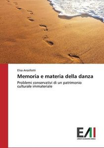Gedächtnis und Materie des Tanzes