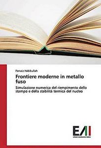 Frontiere moderne in metallo fuso