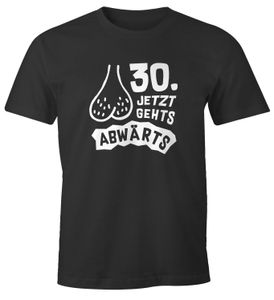 Herren T-Shirt Geburtstag 30. ab jetzt gehts abwärts hängende Hoden Geschenk für Männer MoonWorks® anthrazit L