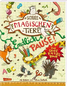 Die Schule der magischen Tiere: Endlich Pause! Das große Rätselbuch