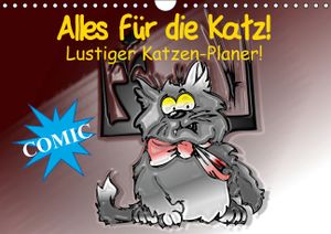 Calvendo Witziger Comic-Planer für Katze und Mensch! (Geburtstagskalender, 14 Seiten) 978-3-664-03509-0