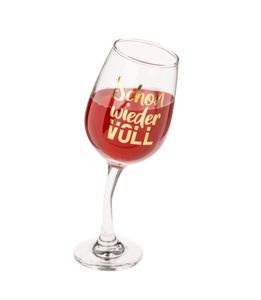 Weinglas lustiges schräges wankendes schwindliges Glas mit Schriftzug Schon wieder Voll 420 ml