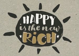 Postkarte Happy is the new rich 15 x 10.5 cm farbig bunt