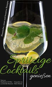 Spritzige Cocktails genießen