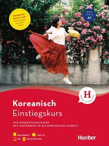 Einstiegskurs Koreanisch für Kurzentschlossene / Buch + 1 MP3-CD + MP3-Download + Augmented Reality App