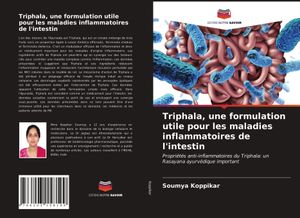 Triphala, une formulation utile pour les maladies inflammatoires de l\'intestin
