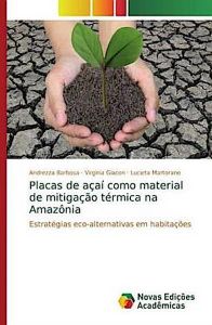Placas de açaí como material de mitigação térmica na Amazônia