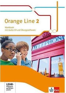 Orange Line 2: Workbook mit online Audios Klasse 6 (Orange Line. Ausgabe ab 2014) Klett Learning App nutzen