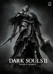 Dark Souls II: Design Works Dark Souls II: Design Works