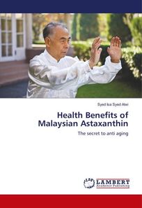 Health Benefits of Malaysian Astaxanthin