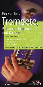 Trompete, Posaune, Flügelhorn und Kornett