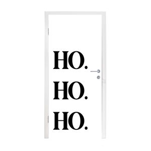 MuchoWow® Tapety na dvere - Samolepiaca fólia na dvere - Father Christmas - Ho ho ho - Vianoce - citáty - príslovia - 205x75x0.1cm - Plagát na dvere -