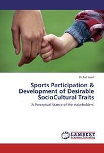 Sports Participation & Development of Desirable SocioCultural Traits