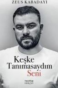 Keske Tanimasaydim Seni