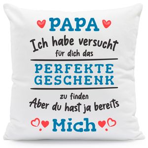 Bedrucktes Kissen mit Spruch Das Perfekte Geschenk : mit Füllung Papa