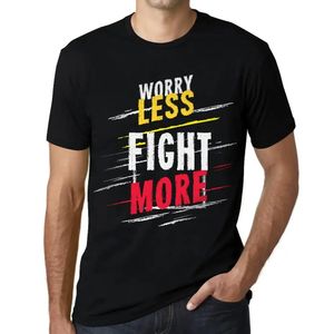 Herren Grafik T-Shirt Weniger Sorgen machen mehr kämpfen – Worry Less Fight More – Öko-Verantwortlich Vintage Jahrgang Kurzarm Lustige Druck