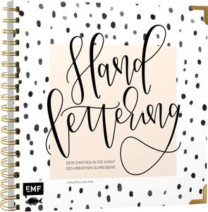 Handlettering - Dein Einstieg in die Kunst des kreativen Schreibens