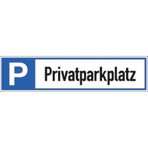 Dreifke® Schild Parkplatzreservierer Privatparkplatz, Alu, 460x110 mm