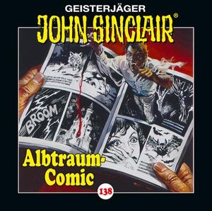 John Sinclair - Albtraum-Comic., 1 Audio-CD