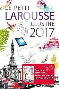 Le Petit Larousse illustré 2017