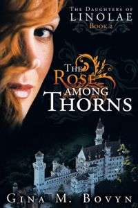 The Rose Among Thorns