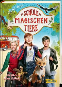 Die Schule der magischen Tiere: Das Buch zum Film