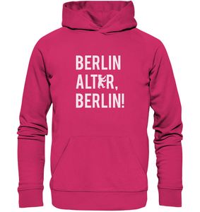 Berlin Alter, Berlin! - Organic Basic Hoodie – Raspberry / L
