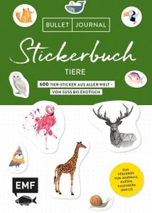 Bullet Journal Stickerbuch - Tiere: 600 Tiere aus aller Welt - von süß bis exotisch