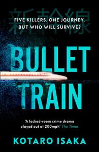 Bullet Train: NOW A MAJOR FILM