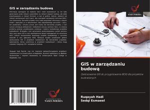 GIS w zarz¿dzaniu budow¿