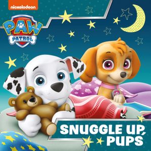 Paw Patrol Picture Book  Snuggle Up Pups: A Nickelodeon Series, Paw Patrol, Goo