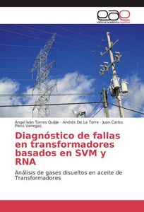 Diagnóstico de fallas en transformadores basados en SVM y RNA