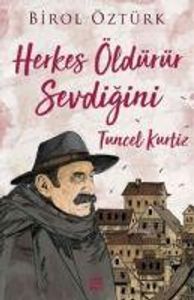 Herkes Öldürür Sevdigini - Tuncel Kurtiz