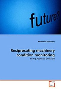 Reciprocating machinery condition monitoring