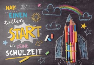Glückwunschkarte Schulanfang Hab einen tollen Start in Deine Schulzeit ca 11x12 cm bunt