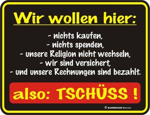 Blech-Schild Blechschild mit Spruch Wir wollen nichts kaufen 17x22 cm