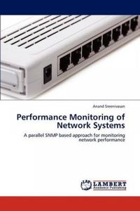 Performance Monitoring of Network Systems