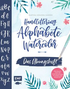 Handlettering Alphabete Watercolor -Das Übungsheft