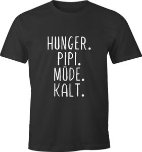 Herren T-Shirt Hunger! Hunger, Pipi, Müde, Kalt. lustiges Spruch Fun-Shirt Moonworks® anthrazit 4XL